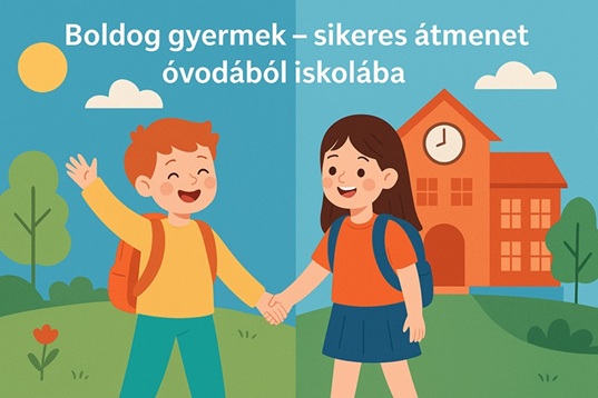Boldog gyermek - sikeres átmenet óvodából iskolába-VISSZAIGAZOLT